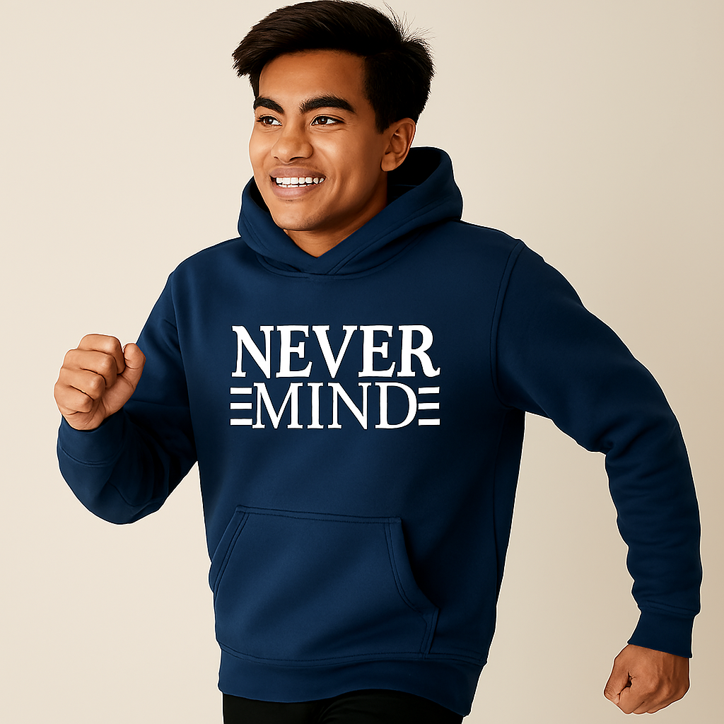 Printed Hoodie for Men – Never Mind Design, Soft Fabric, Fashionable & Casual Wear - LARGE